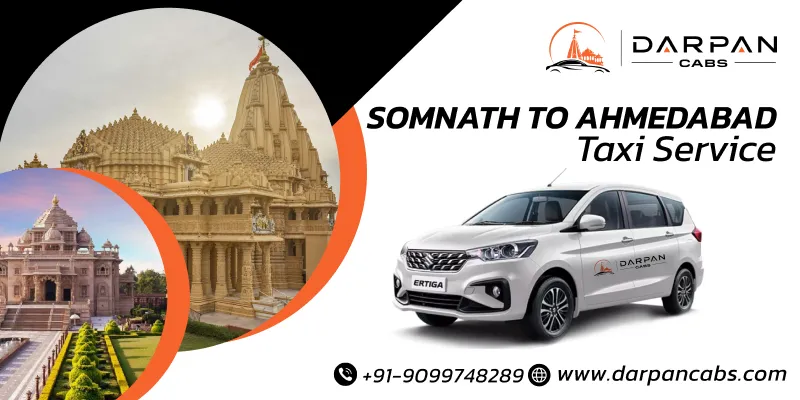 Somnath to Ahmedabad Taxi Service