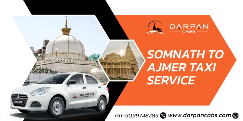 Somnath to Ajmer Taxi