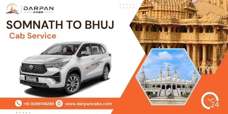 Somnath to Bhuj Cab Service