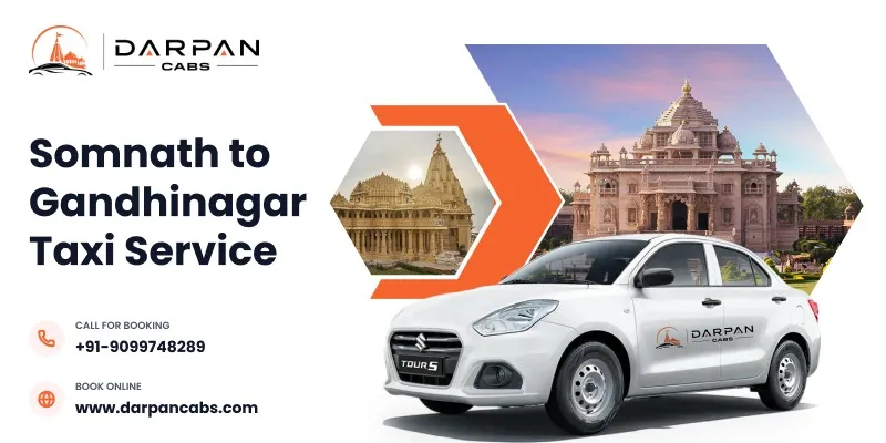 Somnath to Gandhinagar Taxi