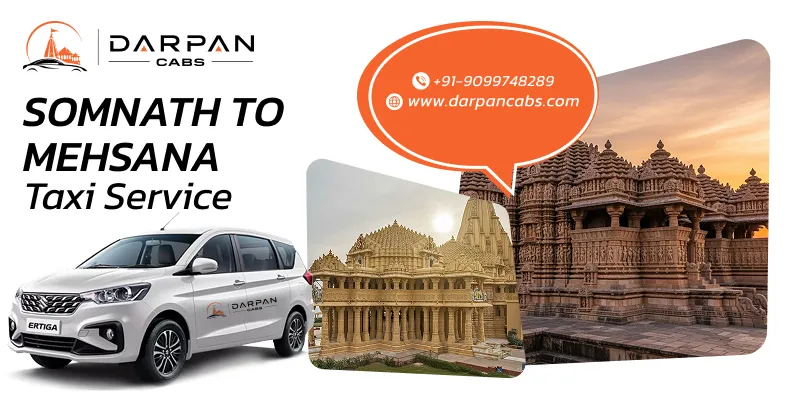Somnath to Mehsana Taxi