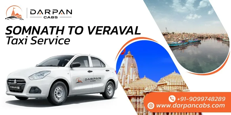 Somnath to Veraval Taxi service | Book Somnath to Veraval  - Darpan Cabs